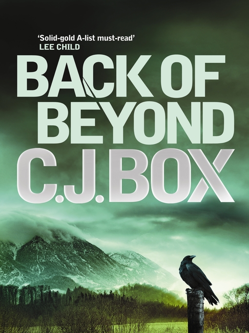 Title details for Back of Beyond by C. J. Box - Available